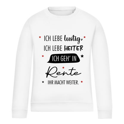 Damen Sweatshirt „Rentenspruch“ – Lustiger Spruch zum Ruhestand & bequemes Freizeit-Sweatshirt