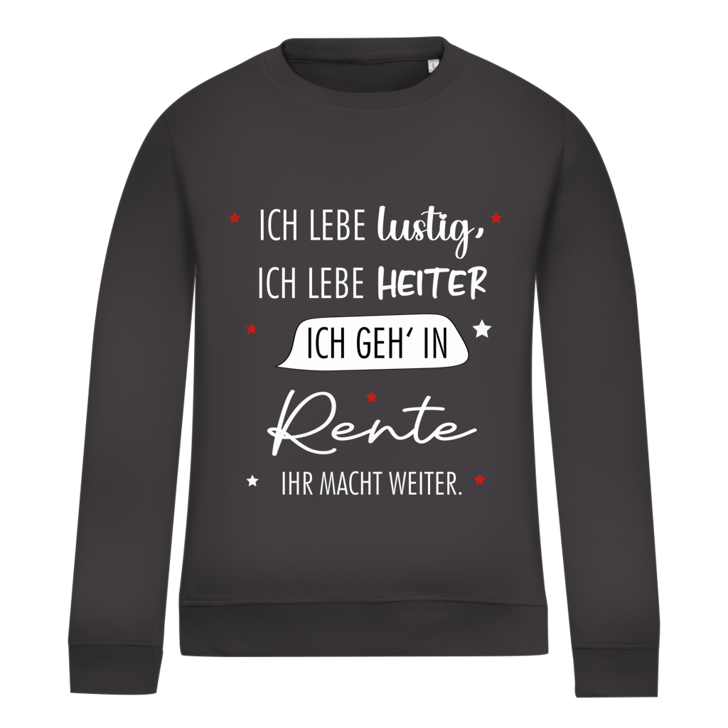 Damen Sweatshirt „Rentenspruch“ – Lustiger Spruch zum Ruhestand & bequemes Freizeit-Sweatshirt