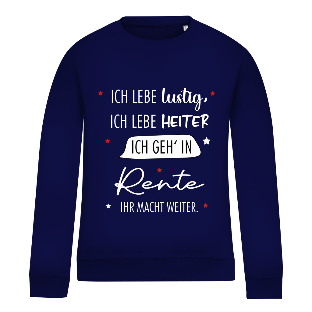 Damen Sweatshirt „Rentenspruch“ – Lustiger Spruch zum Ruhestand & bequemes Freizeit-Sweatshirt