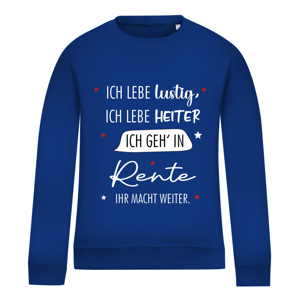 Damen Sweatshirt „Rentenspruch“ – Lustiger Spruch zum Ruhestand & bequemes Freizeit-Sweatshirt