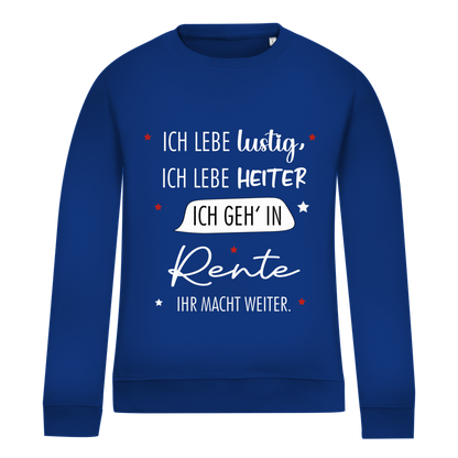 Damen Sweatshirt „Rentenspruch“ – Lustiger Spruch zum Ruhestand & bequemes Freizeit-Sweatshirt