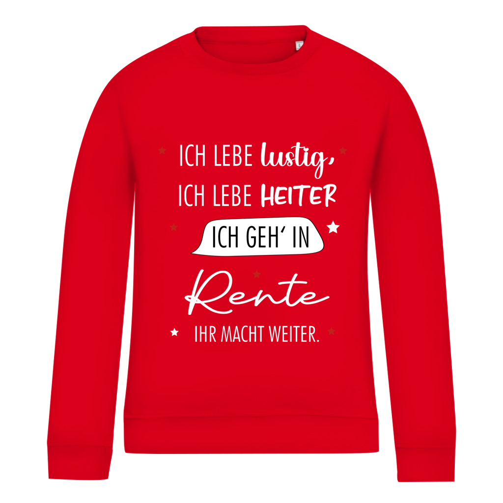 Damen Sweatshirt „Rentenspruch“ – Lustiger Spruch zum Ruhestand & bequemes Freizeit-Sweatshirt