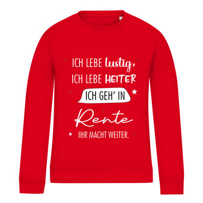 Damen Sweatshirt „Rentenspruch“ – Lustiger Spruch zum Ruhestand & bequemes Freizeit-Sweatshirt