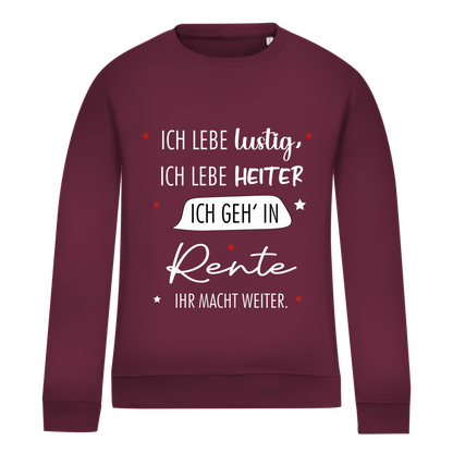 Damen Sweatshirt „Rentenspruch“ – Lustiger Spruch zum Ruhestand & bequemes Freizeit-Sweatshirt