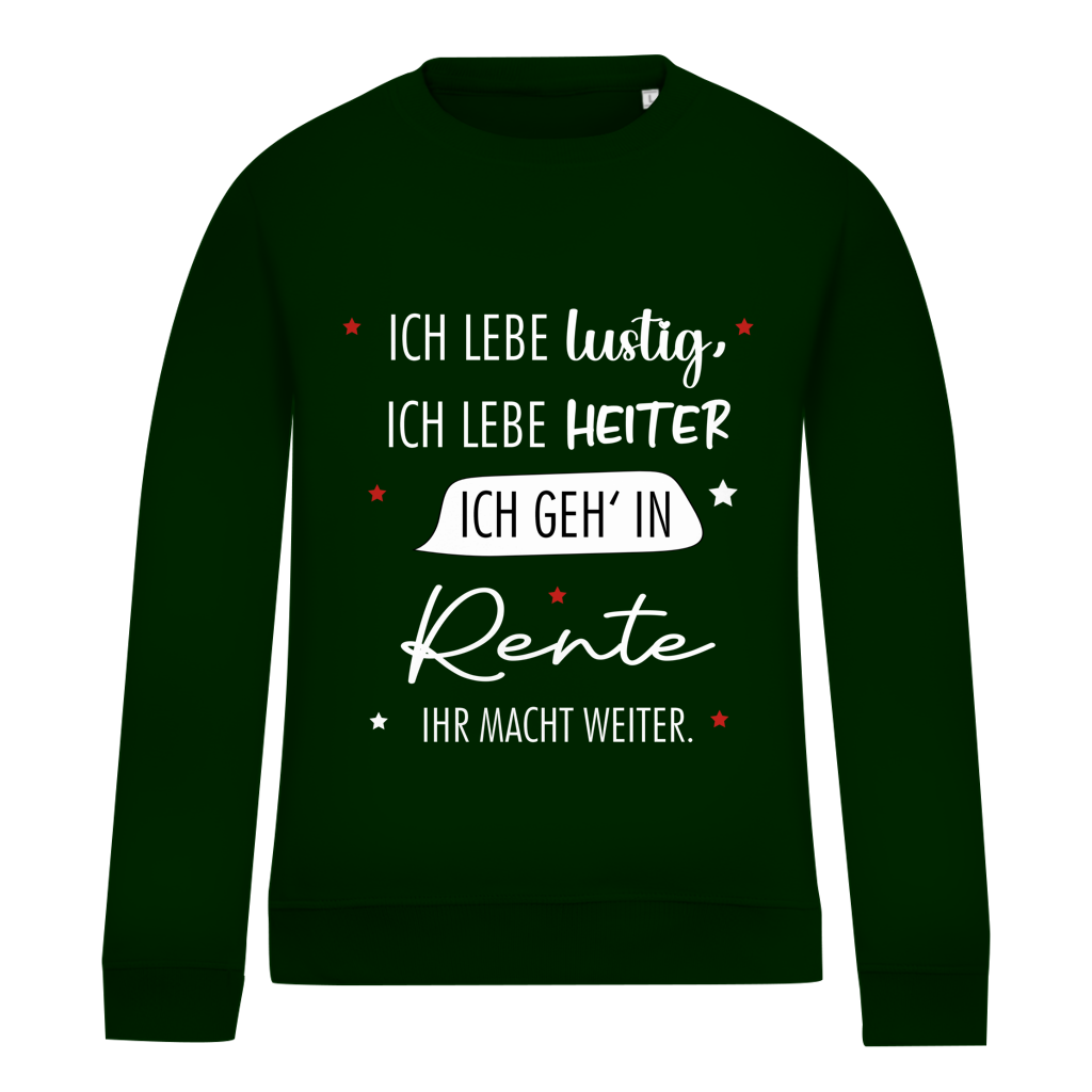 Damen Sweatshirt „Rentenspruch“ – Lustiger Spruch zum Ruhestand & bequemes Freizeit-Sweatshirt