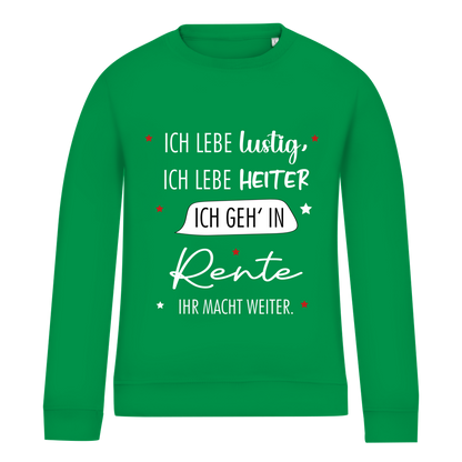 Damen Sweatshirt „Rentenspruch“ – Lustiger Spruch zum Ruhestand & bequemes Freizeit-Sweatshirt