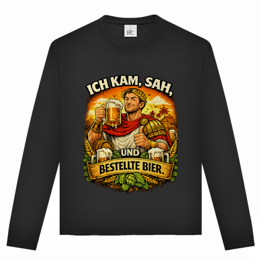Unisex Langarmshirt „Ich kam, sah und bestellte Bier“ – Lustiger Bierspruch & Statement Shirt