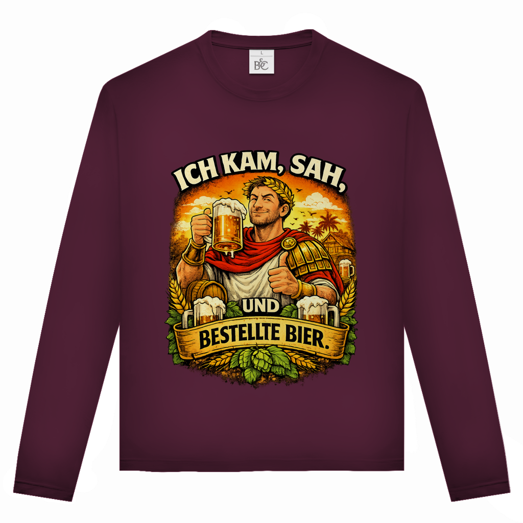 Unisex Langarmshirt „Ich kam, sah und bestellte Bier“ – Lustiger Bierspruch & Statement Shirt