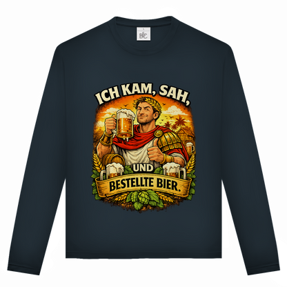 Unisex Langarmshirt „Ich kam, sah und bestellte Bier“ – Lustiger Bierspruch & Statement Shirt