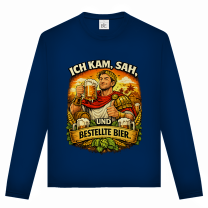 Unisex Langarmshirt „Ich kam, sah und bestellte Bier“ – Lustiger Bierspruch & Statement Shirt