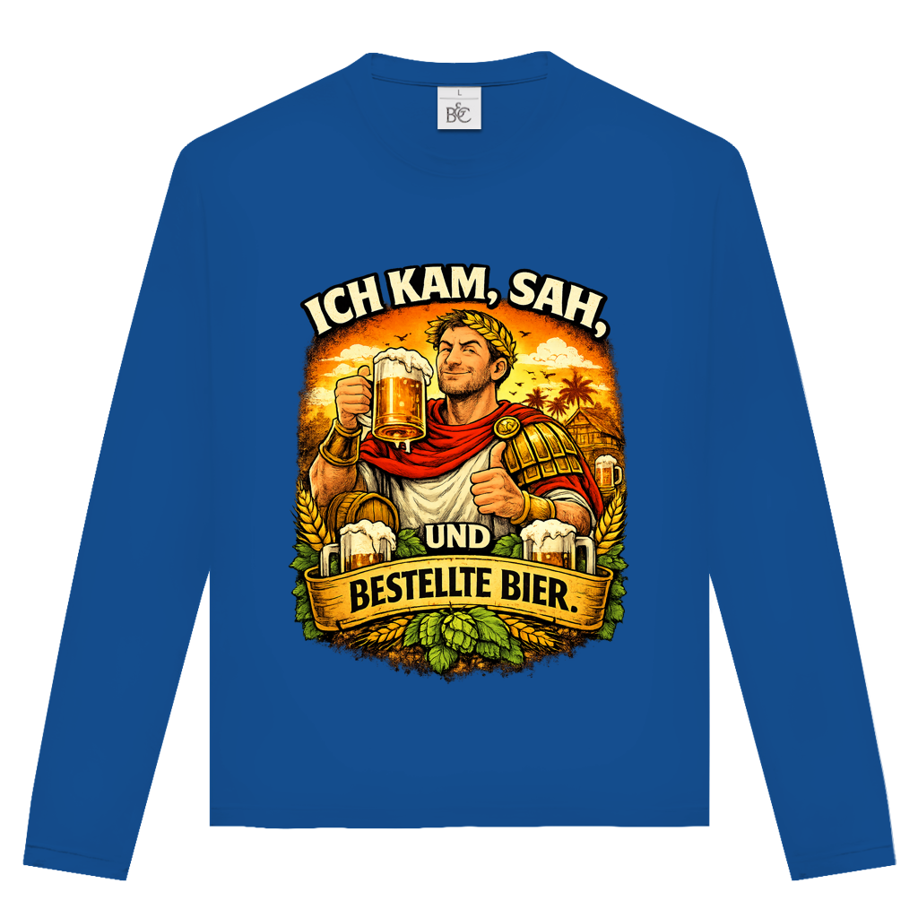 Unisex Langarmshirt „Ich kam, sah und bestellte Bier“ – Lustiger Bierspruch & Statement Shirt