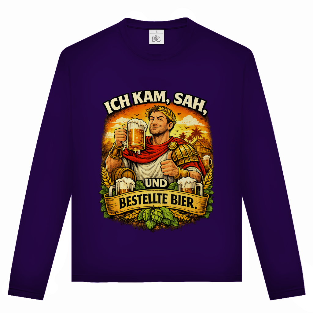 Unisex Langarmshirt „Ich kam, sah und bestellte Bier“ – Lustiger Bierspruch & Statement Shirt