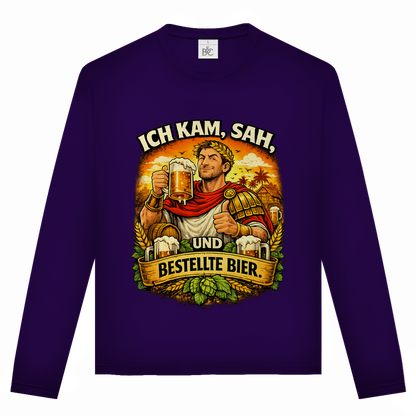 Unisex Langarmshirt „Ich kam, sah und bestellte Bier“ – Lustiger Bierspruch & Statement Shirt