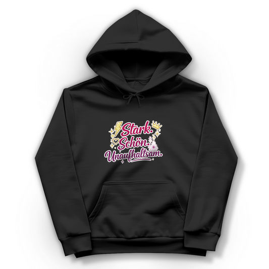Damen Hoodie „Stark. Schön. Unaufhaltsam.“ – Empowerment Statement Hoodie für Frauen
