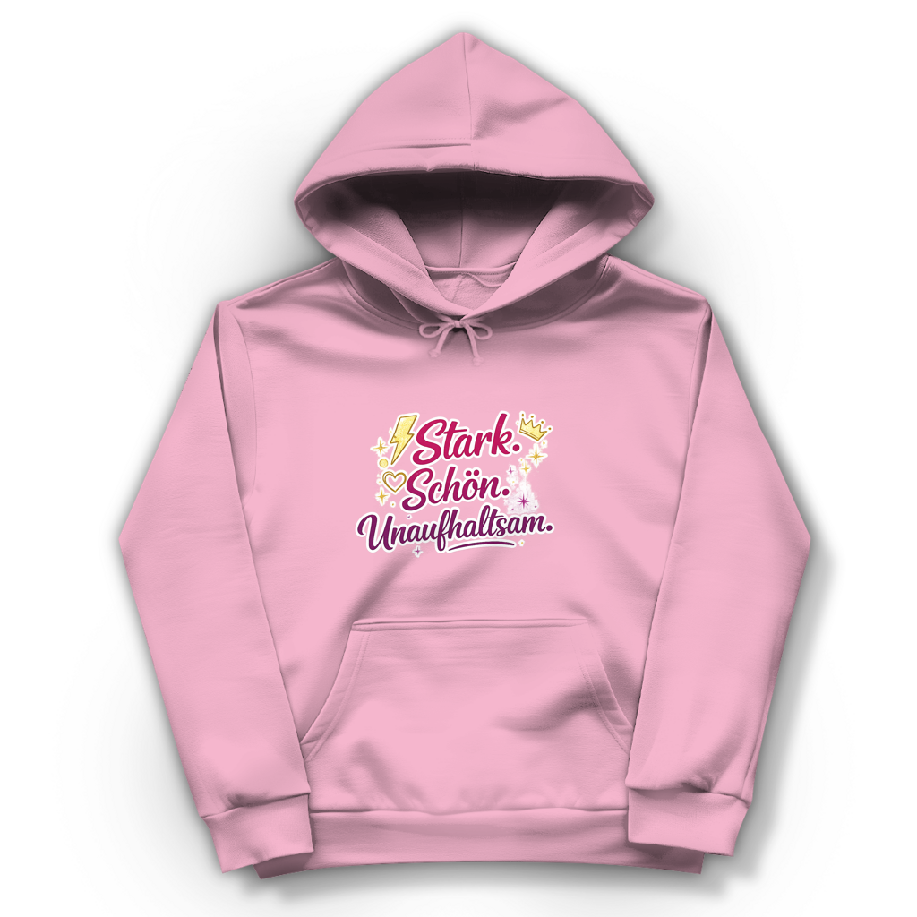Damen Hoodie „Stark. Schön. Unaufhaltsam.“ – Empowerment Statement Hoodie für Frauen
