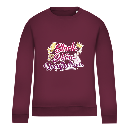 Damen Sweatshirt „Stark. Schön. Unaufhaltsam.“ – Empowerment Statement Sweatshirt für Frauen