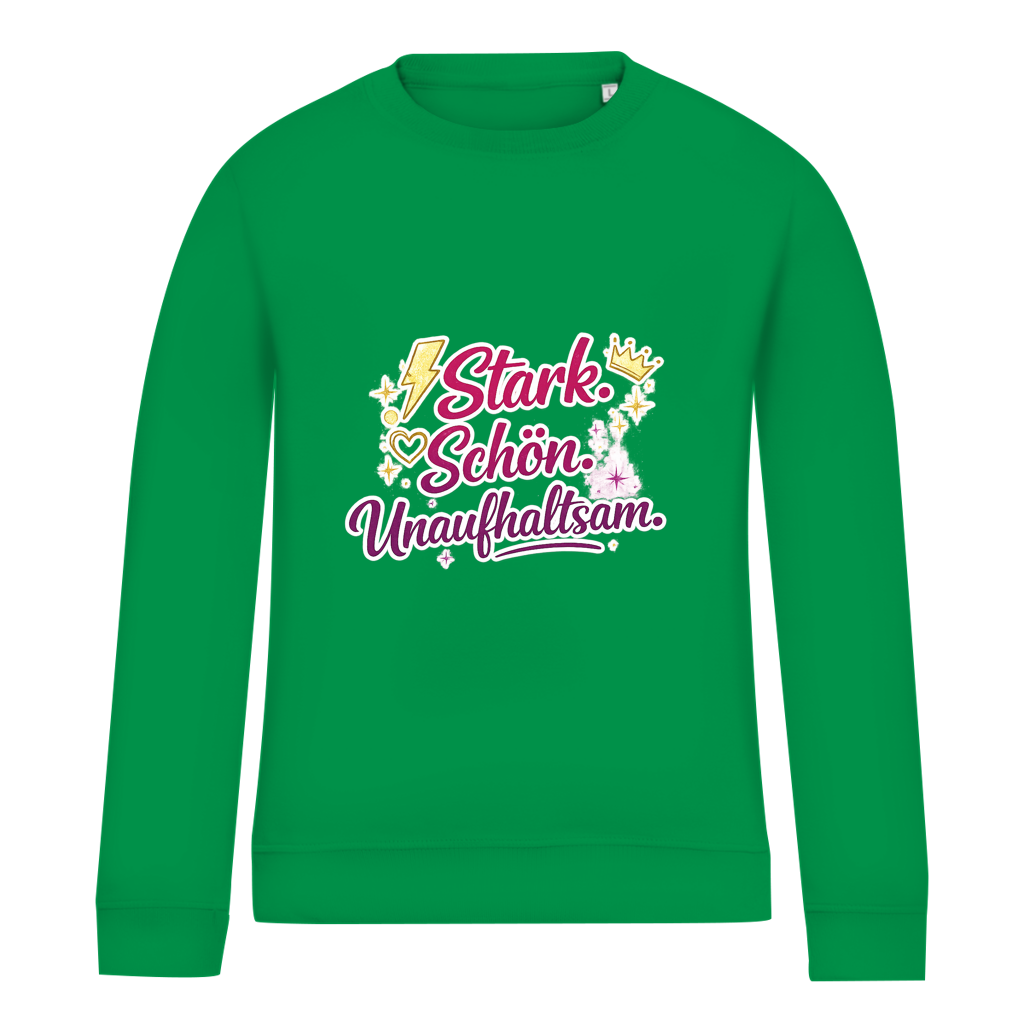 Damen Sweatshirt „Stark. Schön. Unaufhaltsam.“ – Empowerment Statement Sweatshirt für Frauen