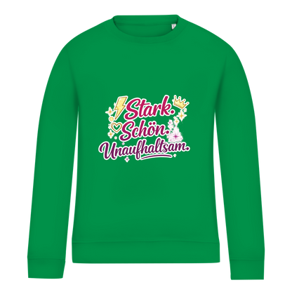 Damen Sweatshirt „Stark. Schön. Unaufhaltsam.“ – Empowerment Statement Sweatshirt für Frauen