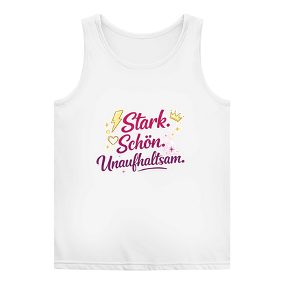 Damen Basic Tank Top „Stark. Schön. Unaufhaltsam.“ – Empowerment Statement Top für Frauen
