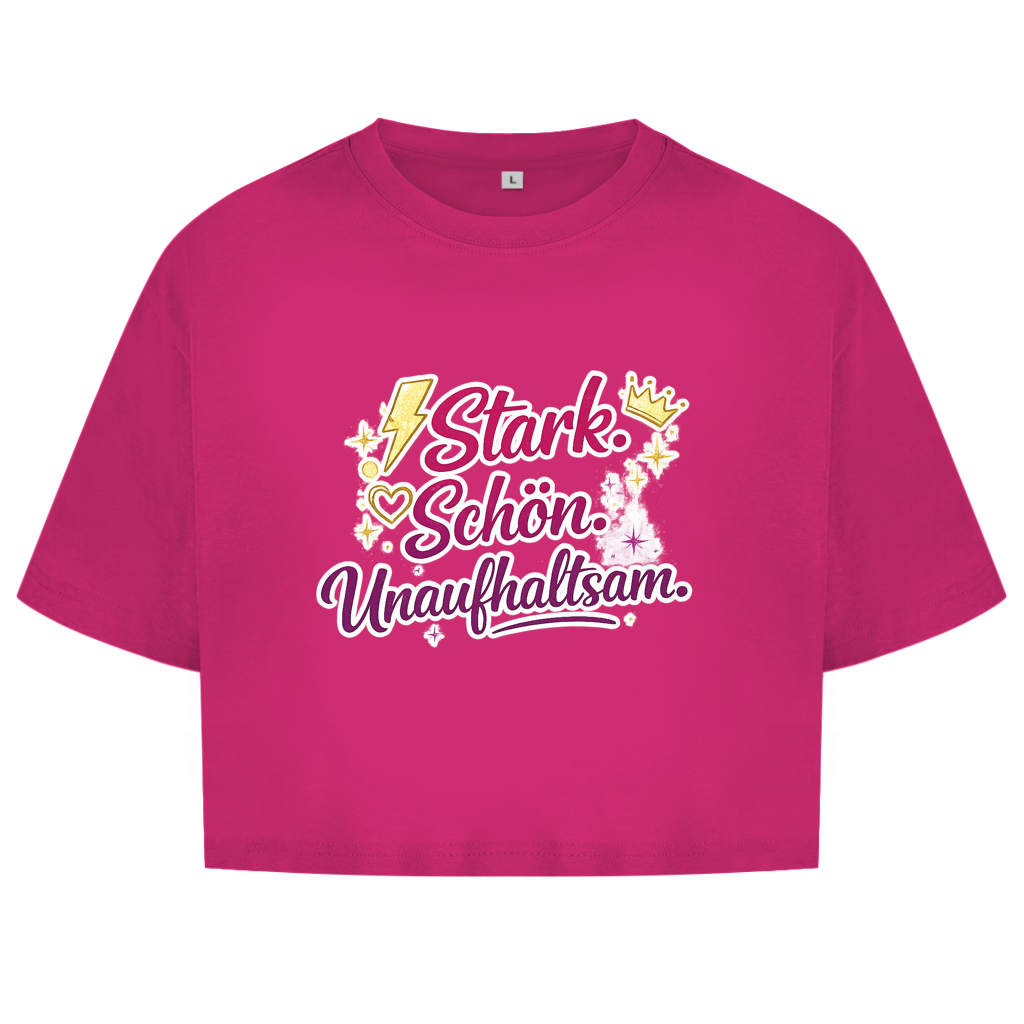 Damen Oversize Crop Top „Stark. Schön. Unaufhaltsam.“ – Empowerment Statement Top für Frauen