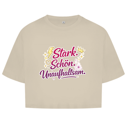 Damen Oversize Crop Top „Stark. Schön. Unaufhaltsam.“ – Empowerment Statement Top für Frauen