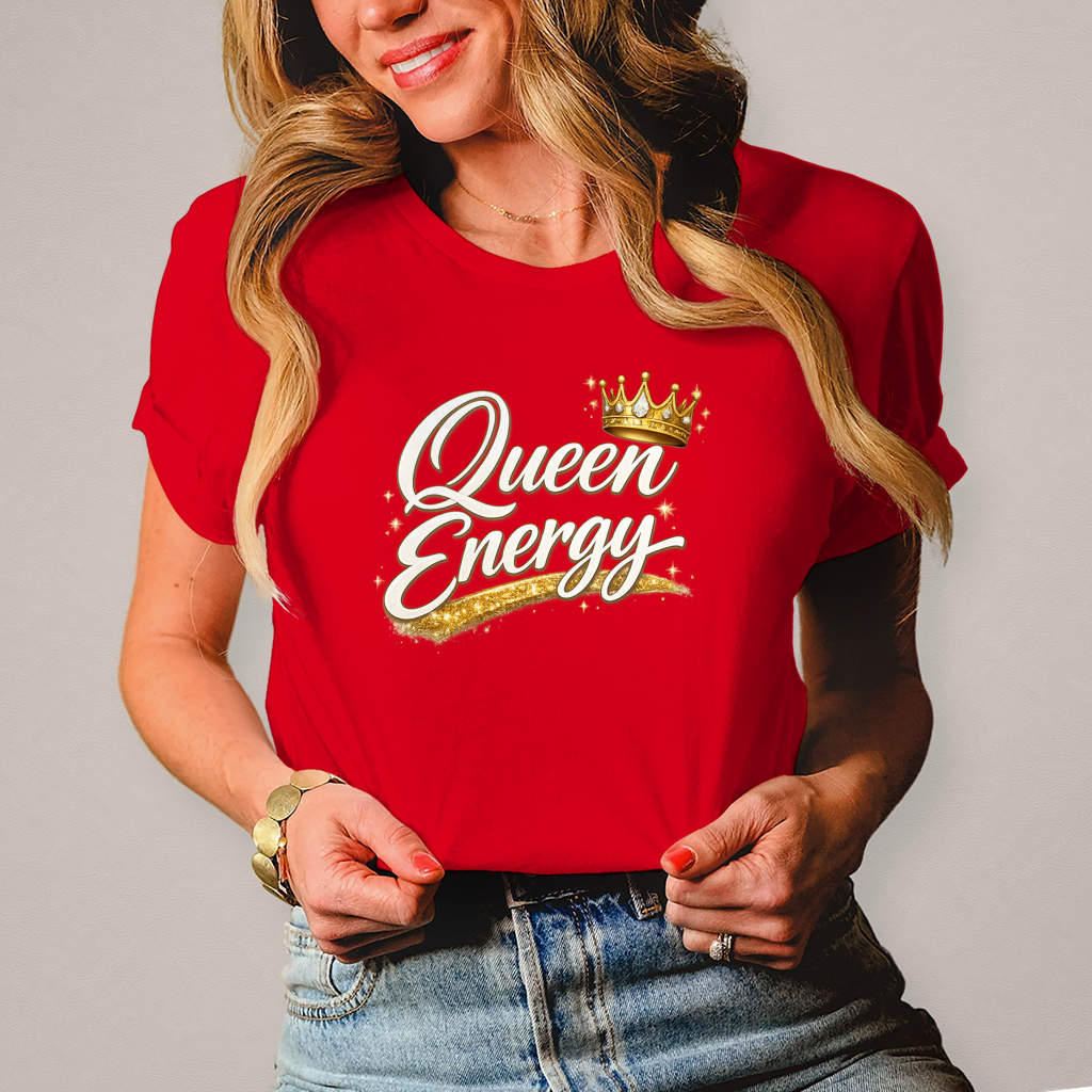 Damen T-Shirt „Queen Energy“ – Empowerment Statement Shirt für Frauen