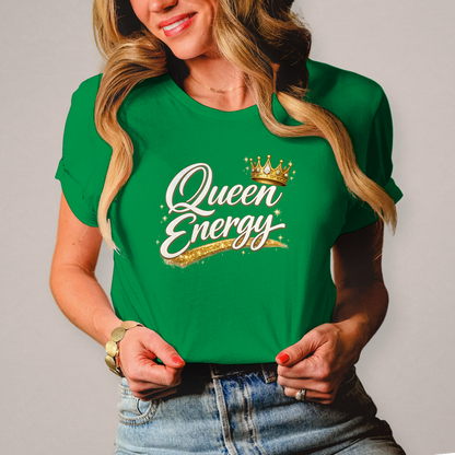 Damen T-Shirt „Queen Energy“ – Empowerment Statement Shirt für Frauen