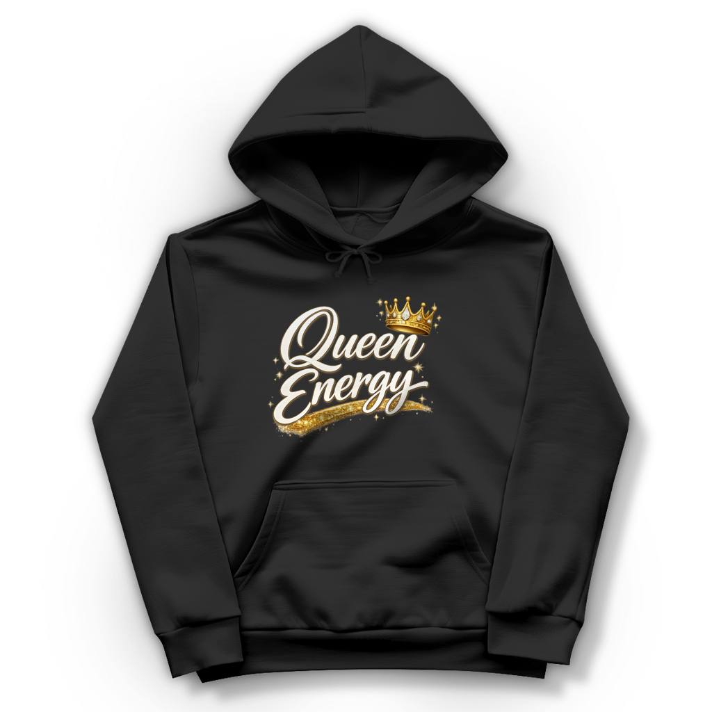 Damen Hoodie „Queen Energy“ – Empowerment Statement Hoodie für Frauen