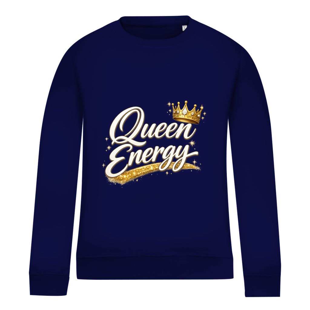Damen Sweatshirt „Queen Energy“ – Empowerment Statement Sweatshirt für Frauen
