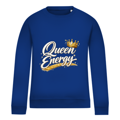 Damen Sweatshirt „Queen Energy“ – Empowerment Statement Sweatshirt für Frauen