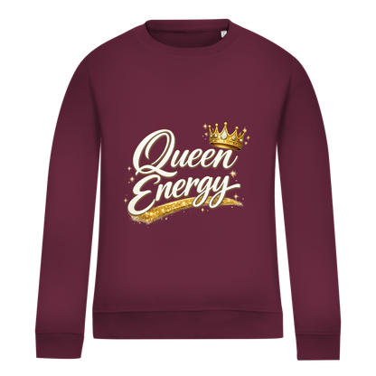 Damen Sweatshirt „Queen Energy“ – Empowerment Statement Sweatshirt für Frauen