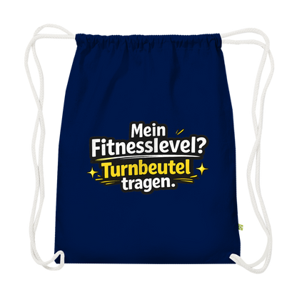 Premium Bio Turnbeutel – Lustiger Spruch „Mein Fitnesslevel? Turnbeutel tragen.“