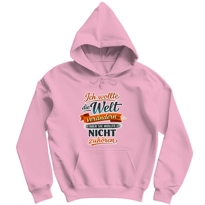 Herren Hoodie „Ich wollte die Welt verändern – aber sie wollte nicht zuhören“ | Lustiger Spruch Hoodie & Statement Kapuzenpullover