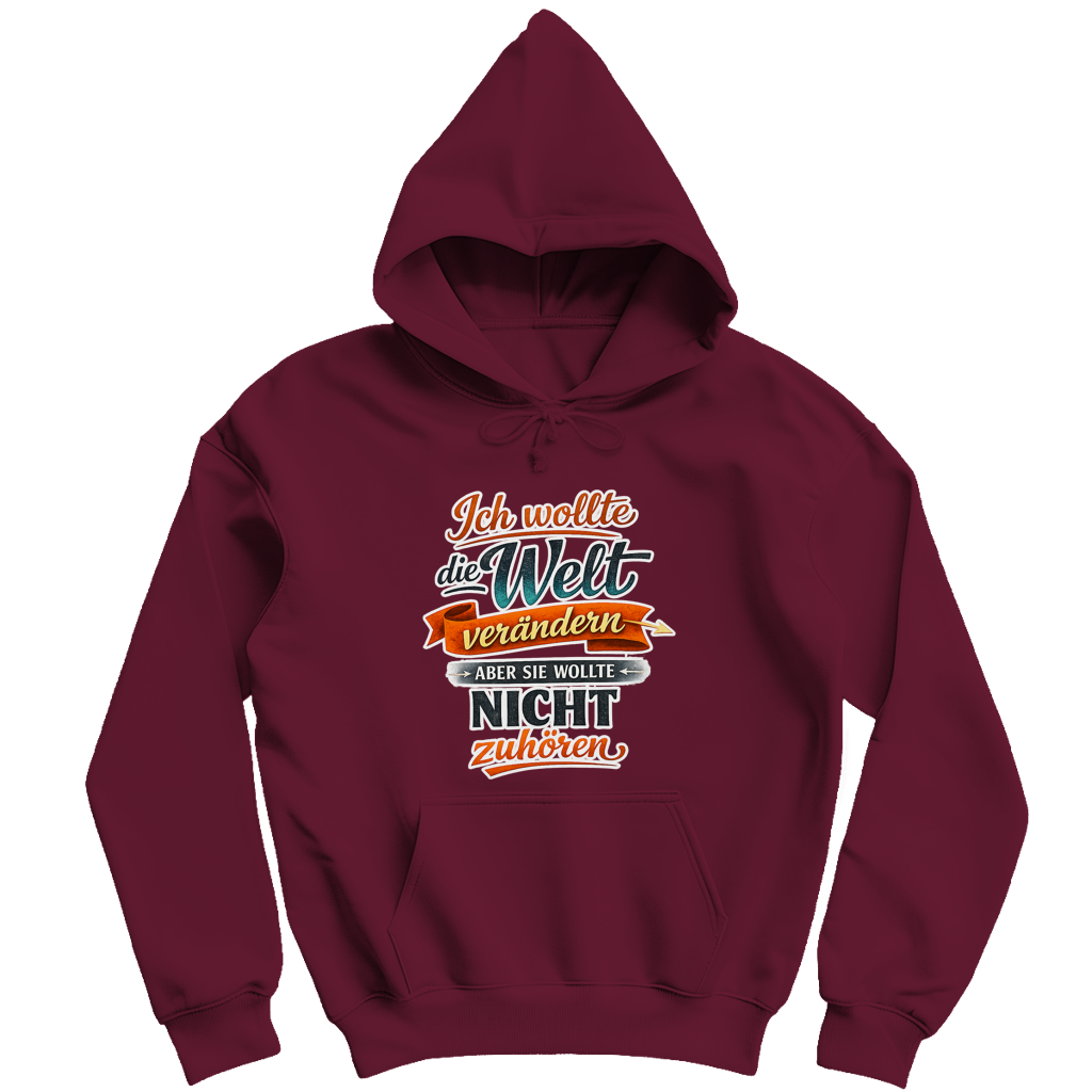 Herren Hoodie „Ich wollte die Welt verändern – aber sie wollte nicht zuhören“ | Lustiger Spruch Hoodie & Statement Kapuzenpullover