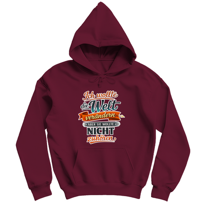 Herren Hoodie „Ich wollte die Welt verändern – aber sie wollte nicht zuhören“ | Lustiger Spruch Hoodie & Statement Kapuzenpullover