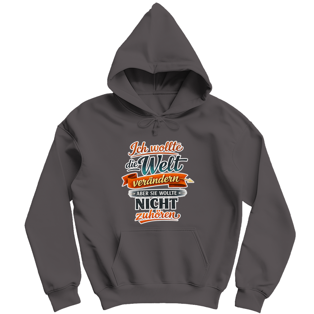 Herren Hoodie „Ich wollte die Welt verändern – aber sie wollte nicht zuhören“ | Lustiger Spruch Hoodie & Statement Kapuzenpullover