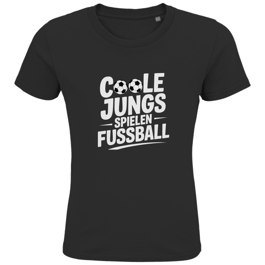 Kids Premium Bio T-Shirt „Coole Jungs spielen Fußball“ – Cooles Fußball Shirt für Kinder & Jugendliche