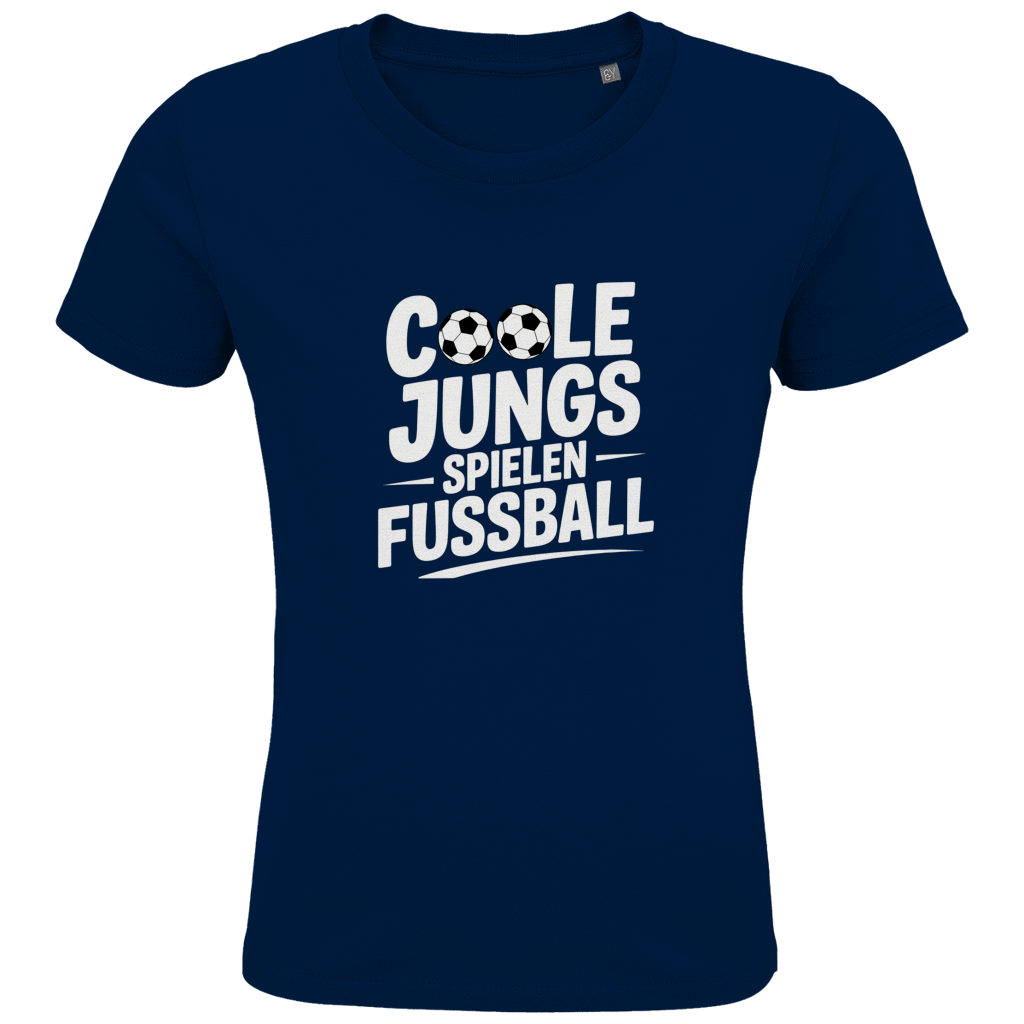 Kids Premium Bio T-Shirt „Coole Jungs spielen Fußball“ – Cooles Fußball Shirt für Kinder & Jugendliche