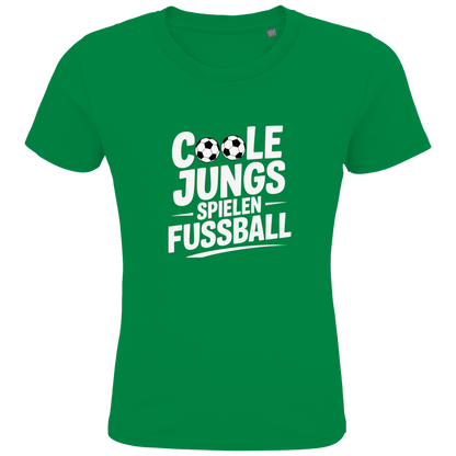 Kids Premium Bio T-Shirt „Coole Jungs spielen Fußball“ – Cooles Fußball Shirt für Kinder & Jugendliche