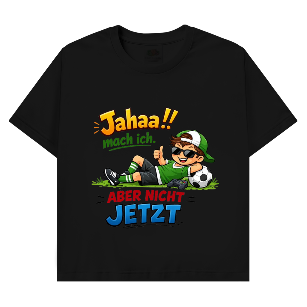 Herren Promo T-Shirt „Jahaa!! mach ich – aber nicht jetzt“ | Lustiges Spruchshirt für Männer
