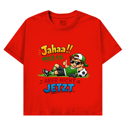 Herren Promo T-Shirt „Jahaa!! mach ich – aber nicht jetzt“ | Lustiges Spruchshirt für Männer