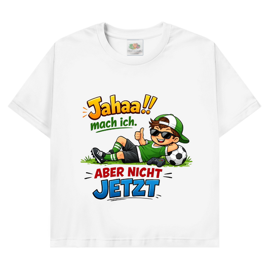 Herren Promo T-Shirt „Jahaa!! mach ich – aber nicht jetzt“ | Lustiges Spruchshirt für Männer