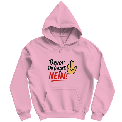 Herren Hoodie „Bevor du fragst: NEIN“ | Lustiger Spruch Hoodie für Männer