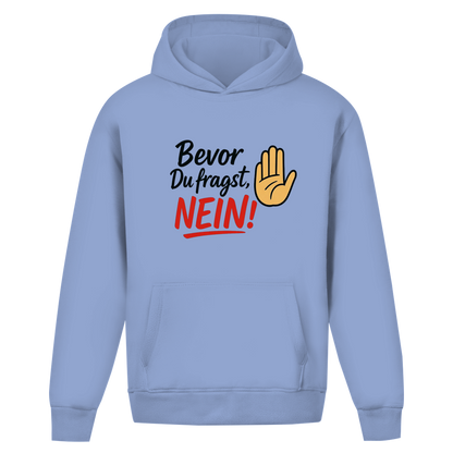 Oversize Hoodie ohne Kordel „Bevor du fragst: NEIN“ | Lustiger Statement Hoodie