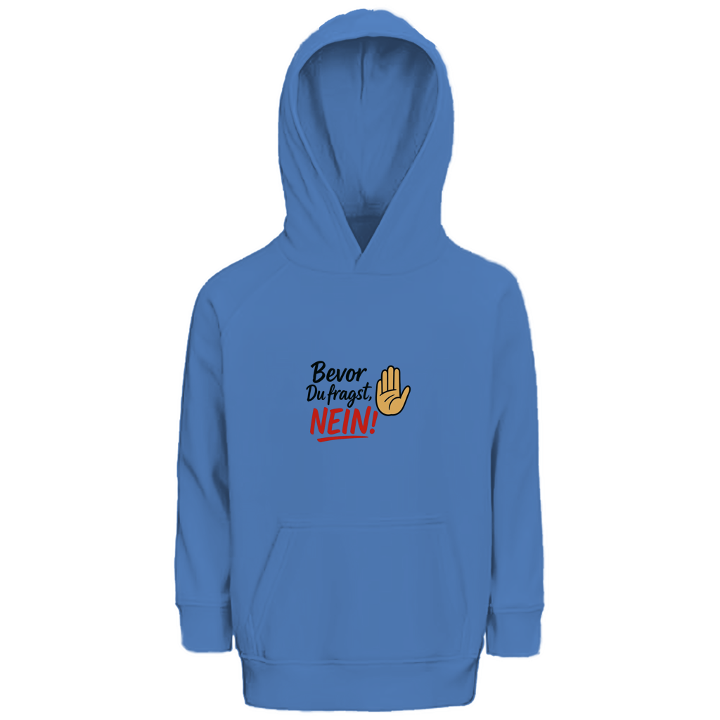 Kinder Premium Bio Hoodie „Bevor du fragst: NEIN“ | Lustiger Spruch Hoodie für Kids