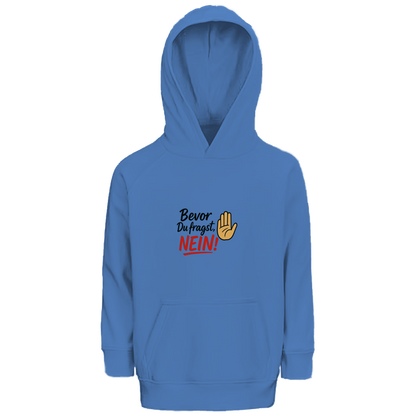 Kinder Premium Bio Hoodie „Bevor du fragst: NEIN“ | Lustiger Spruch Hoodie für Kids