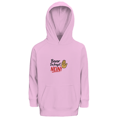 Kinder Premium Bio Hoodie „Bevor du fragst: NEIN“ | Lustiger Spruch Hoodie für Kids