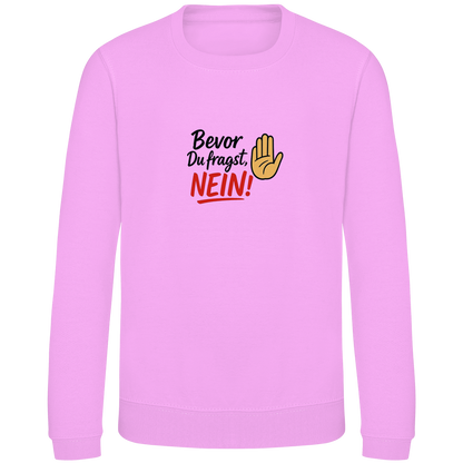 Kinder Sweatshirt „Bevor du fragst: NEIN“ | Lustiges Spruch Sweatshirt für Kids