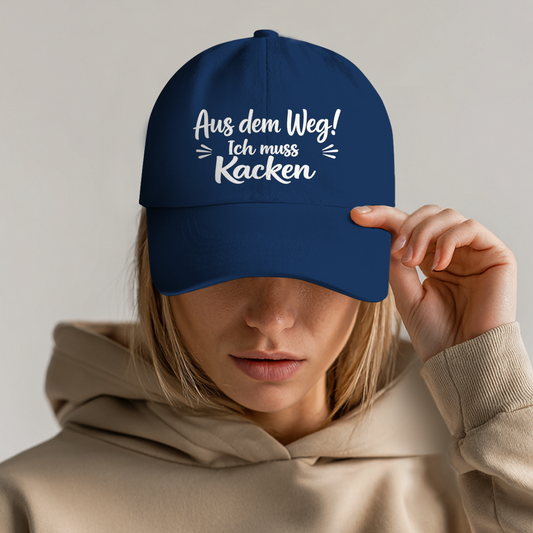 Dad Cap „Aus dem Weg! Ich muss Kacken“ – Bedruckte Basecap aus 100 % Baumwolle