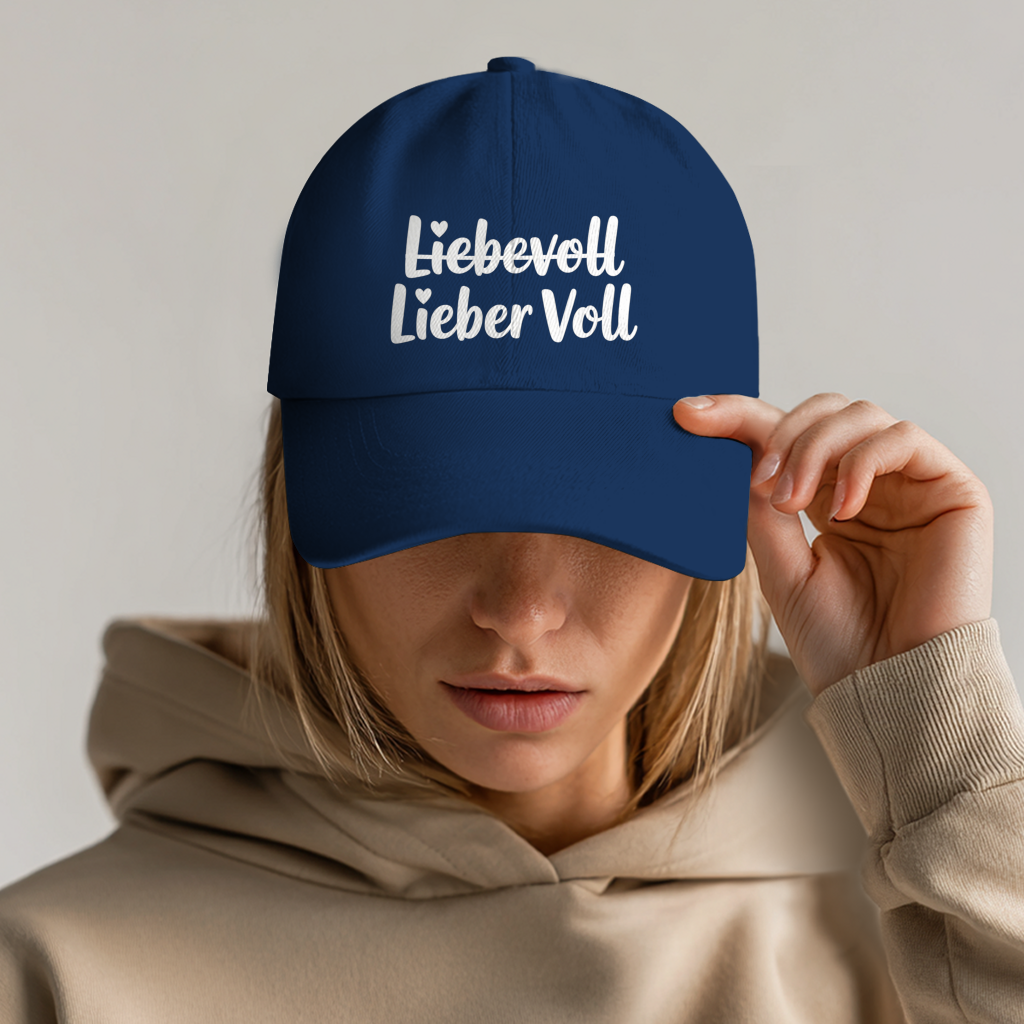 Dad Cap „Liebevoll – Lieber Voll“ – 100% Baumwolle, hochwertig bedruckt